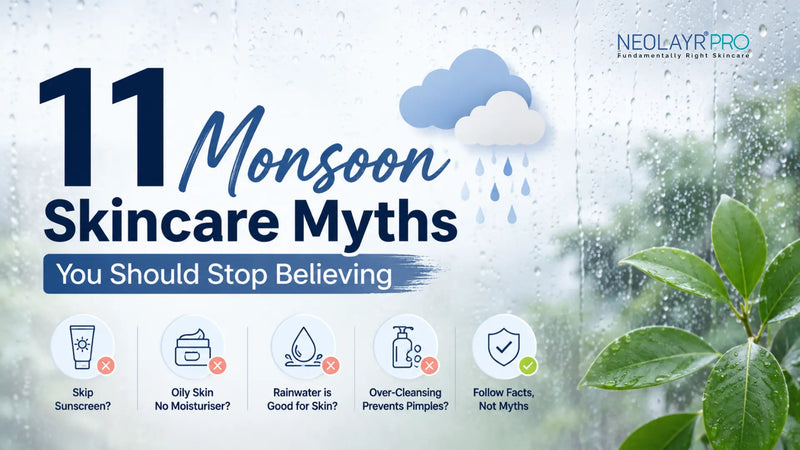 Monsoon Skincare Myths