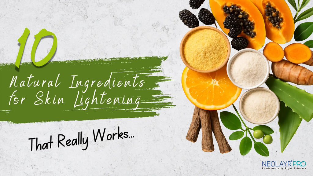 10 Best Natural Ingredients for Skin Lightening That Really Work