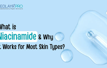 What Is Niacinamide & Why It Works for Most Skin Types
